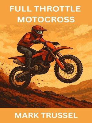 cover image of Full Throttle Motocross